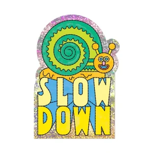 Slow Down Sticker by Red Cap Cards