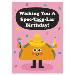 Spec-Taco-Lar Birthday Greetings Card by Studio Boketto