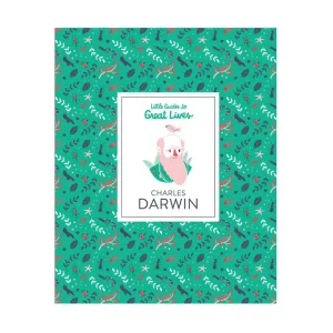 Little Guides To Great Lives: Charles Darwin by Isabel Thomas & Rachel Katstaller