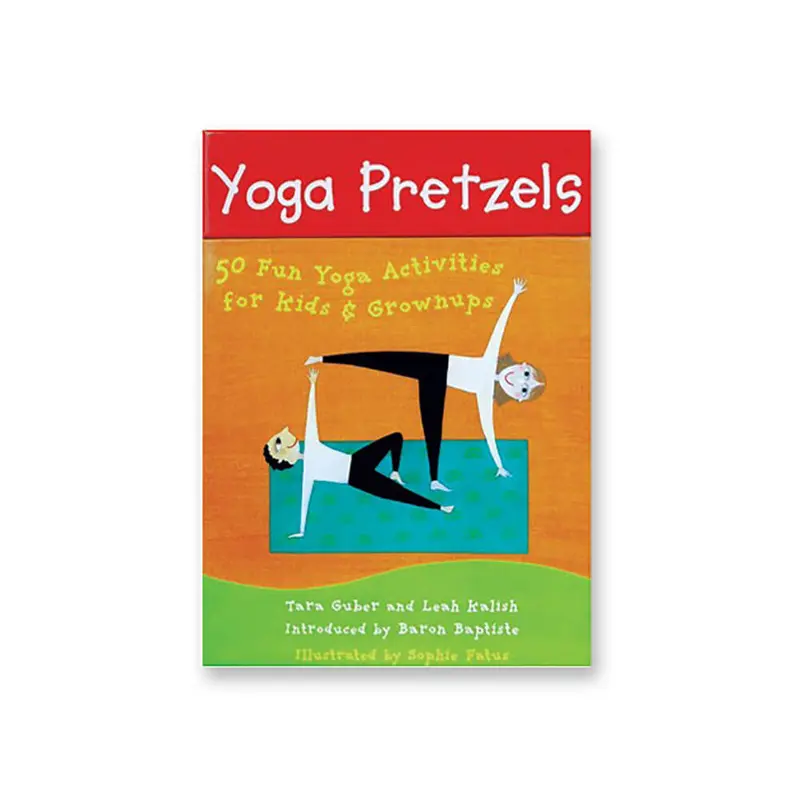 Yoga Pretzels by Tara Guber & Leah Kalish