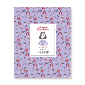Little Guides To Great Lives: Anne Frank by Isabel Thomas & Paola Escobar