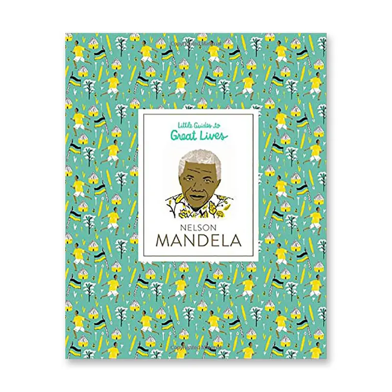 Little Guides To Great Lives: Nelson Mandela by Isabel Thomas & Hannah Warren