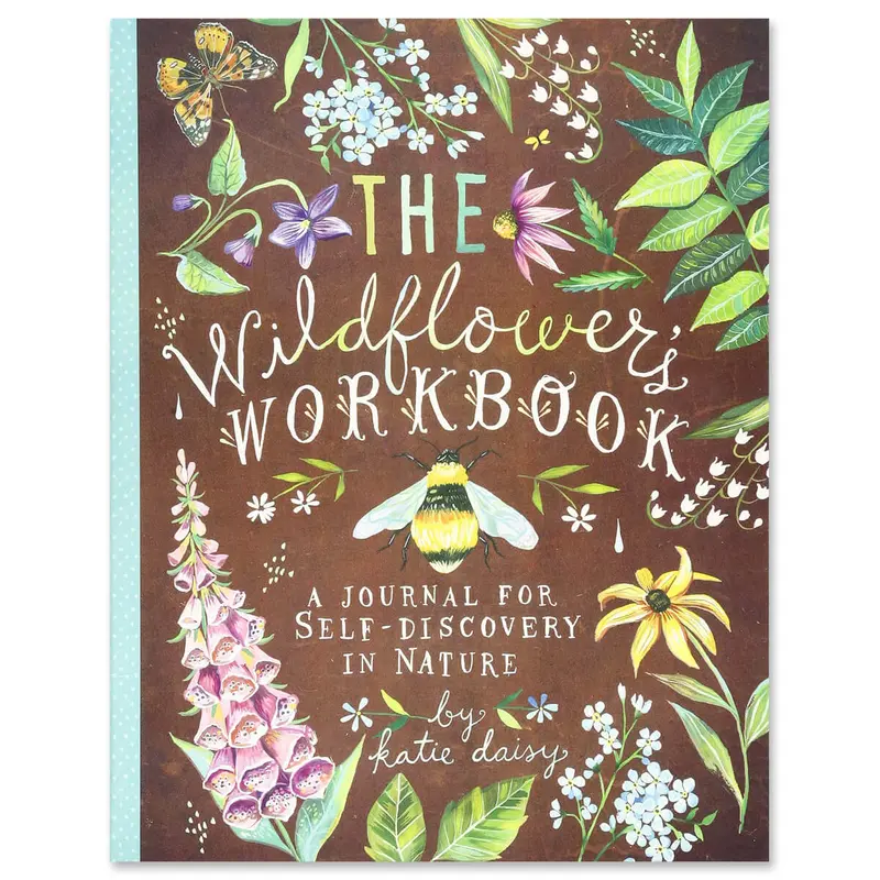The Wildflower's Workbook by Katie Daisy
