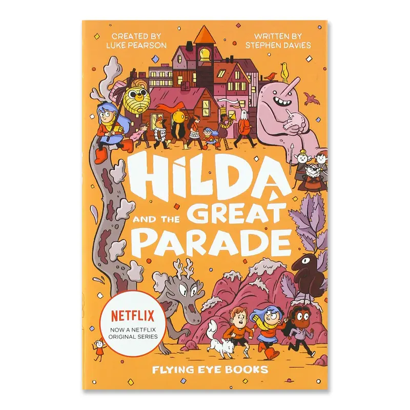 Hilda And The Great Parade by Luke Pearson & Stephen Davies