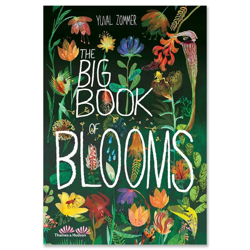 The Big Book of Blooms by Yuval Zommer