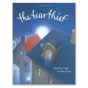 The Tear Thief by Carol Ann Duffy & Nicoletta Ceccoli