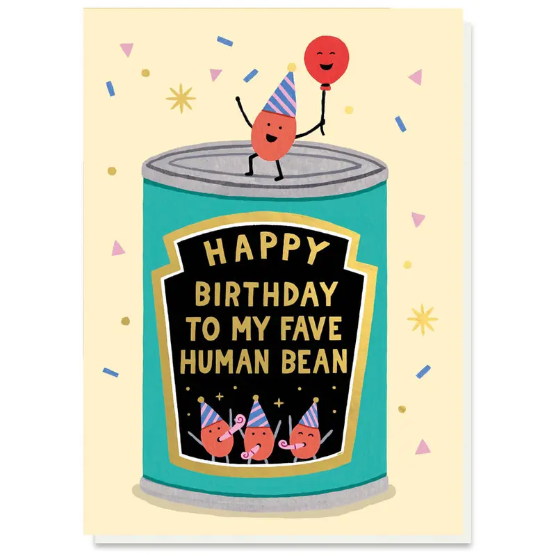 Fave Human Bean Birthday Greetings Card by Holly Maguire for Stormy Knight