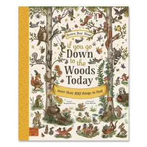 If You Go Down In The Woods Today by Rachel Piercey and Freya Hartas