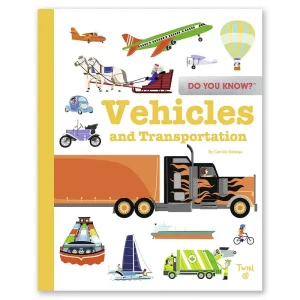 Do You Know? Vehicles and Transportation by Camille Babeau