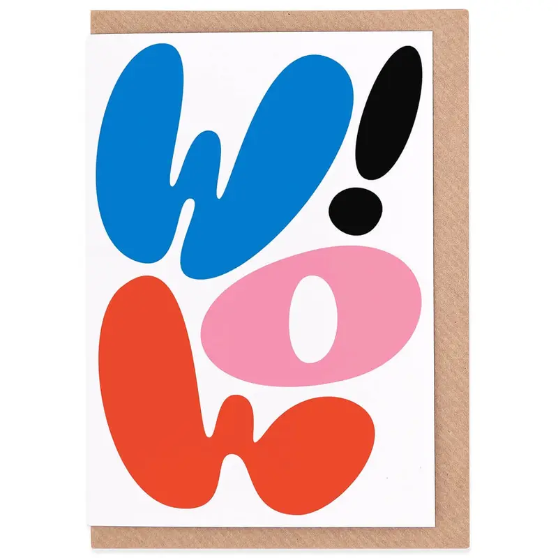 Wow! Greetings Card by PosterLad for Evermade