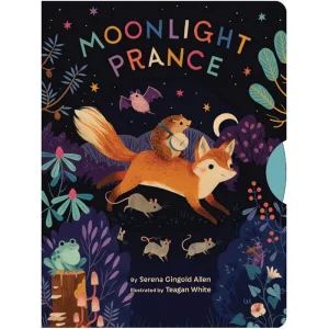 Moonlight Prance Board Book by Serena Gingold Allen & Teagan White