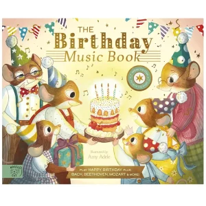The Birthday Music Book by Amy Adele & Jennifer Eckford