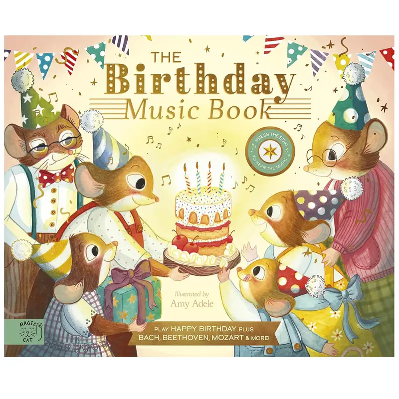 The Birthday Music Book by Amy Adele & Jennifer Eckford