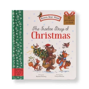The Twelve Days of Christmas: Brown Bear Wood by Rachel Piercey and Freya Hartas