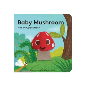 Baby Mushroom: Finger Puppet Book by Yu-Hsuan Huang