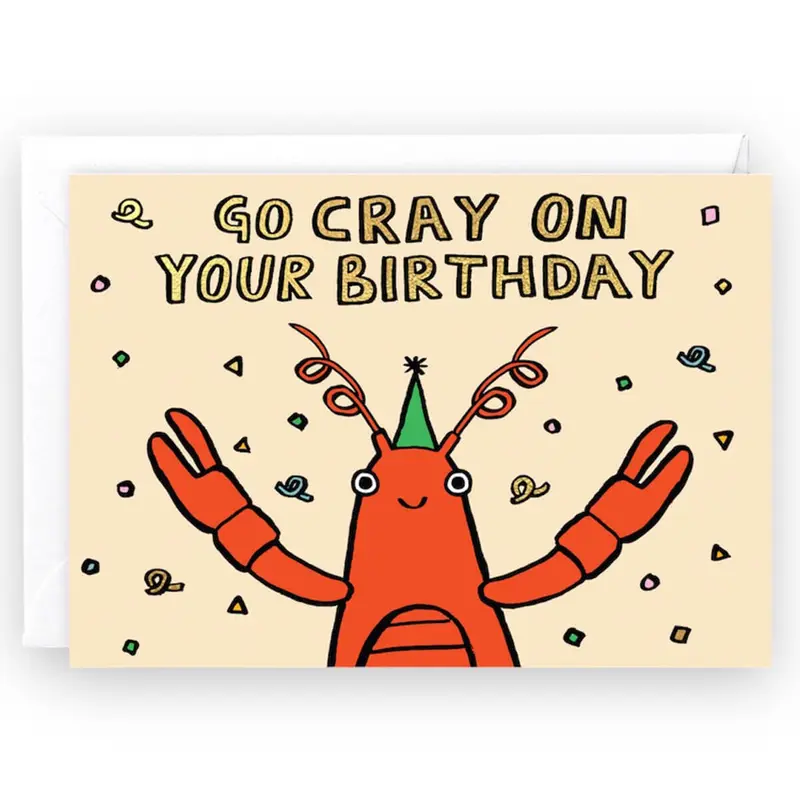 Go Cray On Your Birthday Greetings Card by Alice Bowsher for Wrap