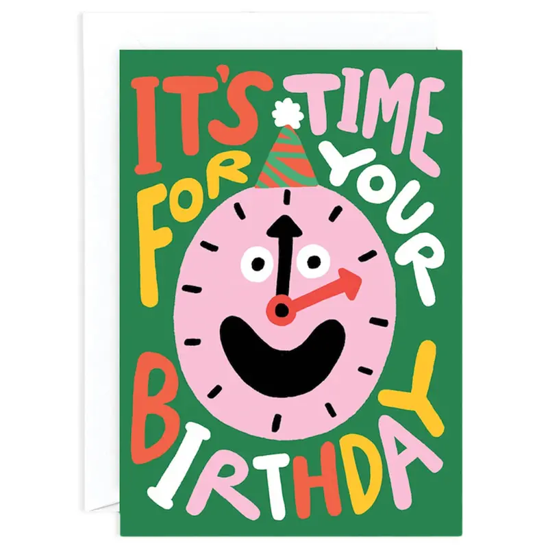 It's Time For Your Birthday Greetings Card by Cari Vander Yacht for Wrap