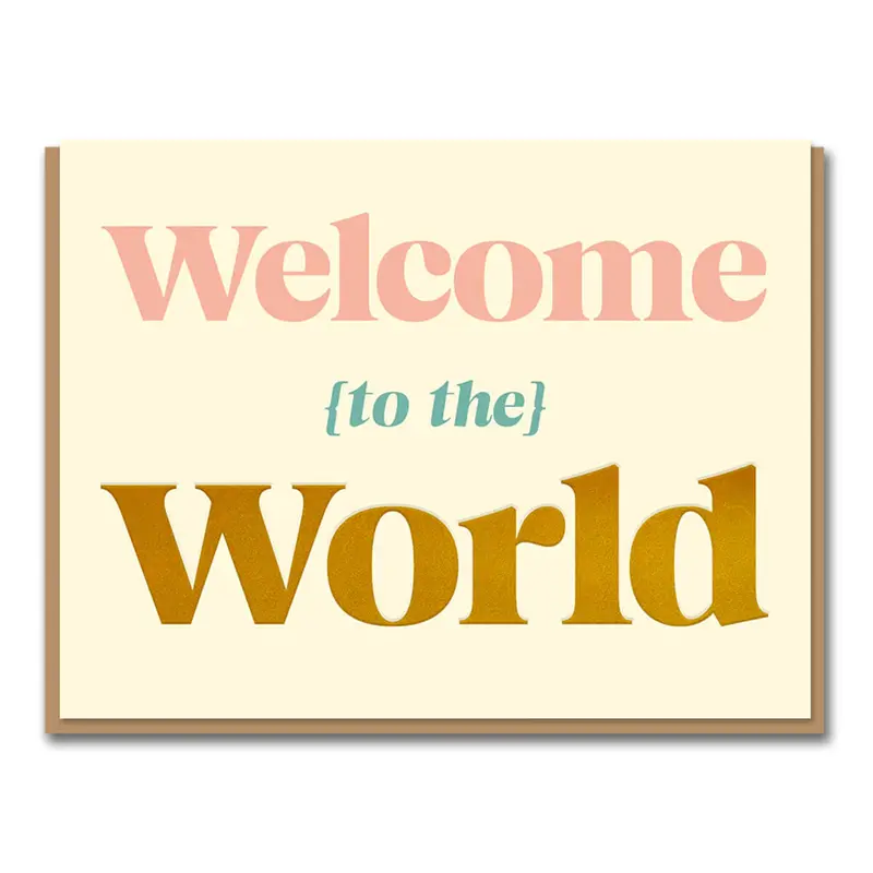 Welcome To The World Greetings Card by 1973
