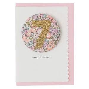 Age 7 Badge Greetings Card in Michelle Liberty Print by The Charming Press