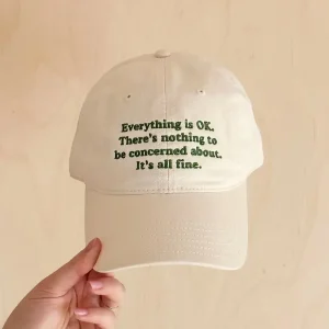 Everything is OK Baseball Cap by Alphabet Bags