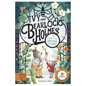 Ivy & Bearlock Holmes: The Case of the Missing Flower by Kristyna Litten