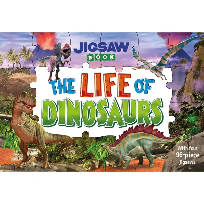 The Life of Dinosaurs Jigsaw Book