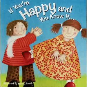 If You're Happy and You Know It... Paperback Book