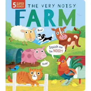 My First Touch and Feel Sound: The Very Noisy Farm Book
