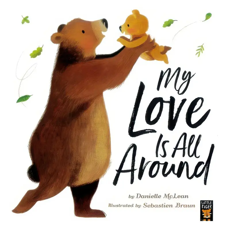 My Love Is All Around Bedtime Picture Story Book