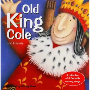 Old King Cole and Friends Paperback Book
