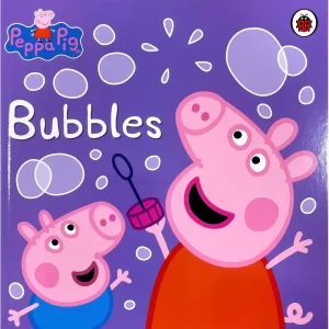 Peppa Pig: Bubbles Paperback Book