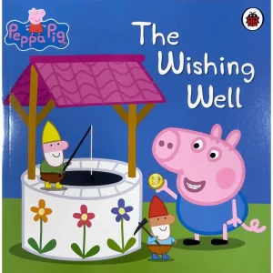 Peppa Pig: The Wishing Well Paperback Book